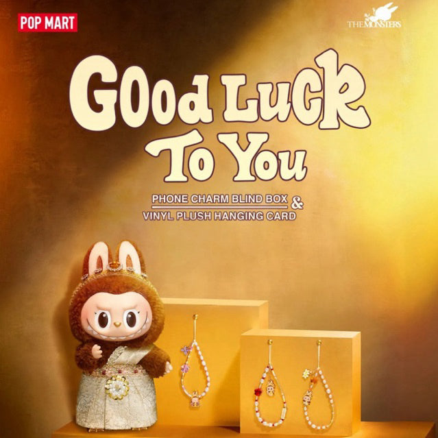 POPMART THE MONSTERS LABUBU GOOD LUCK TO YOU Phone Charm Blind Box greetings follow me reflection